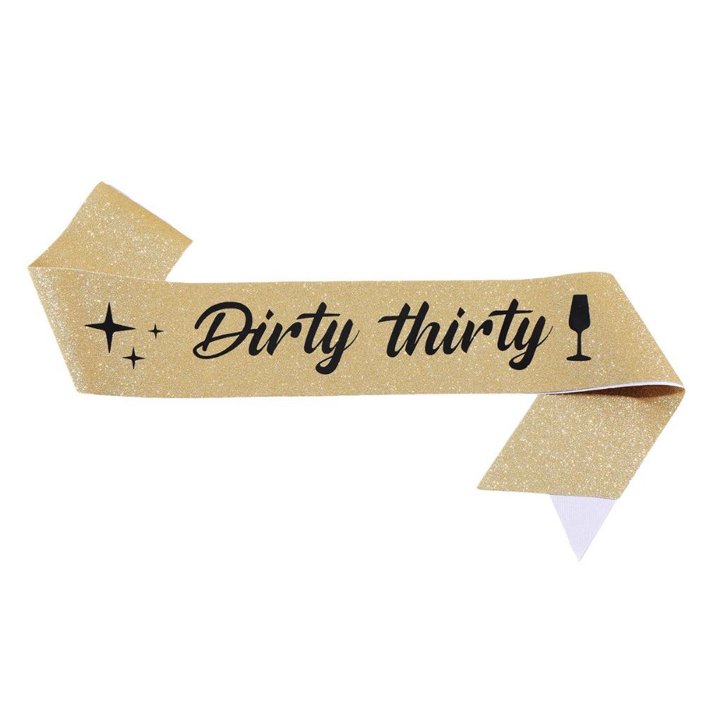 Dirty Thirty Sash Glitter Sati – Bride Tribe Sash recenzja i cena