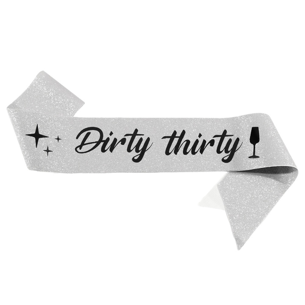 Dirty Thirty Sash Glitter Sati – Bride Tribe Sash recenzja i cena